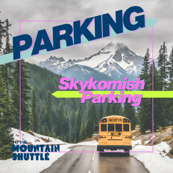 10. Skykomish Parking